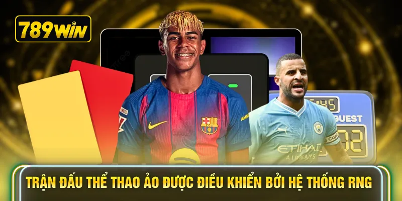 Các trận đấu thể thao ảo được điều khiển bởi hệ thống RNG